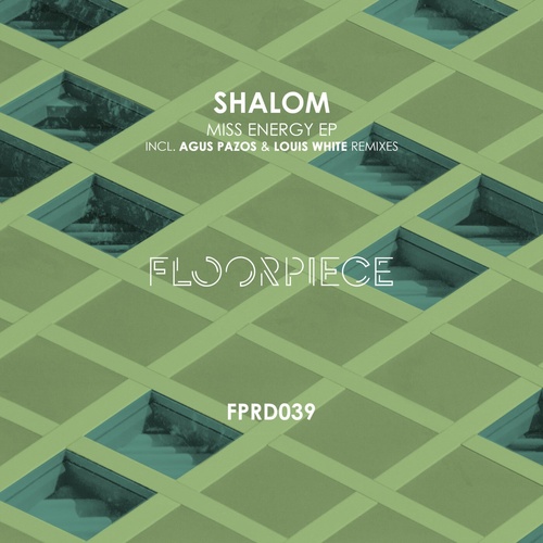 Shalom - Miss Energy EP [FPRD039]